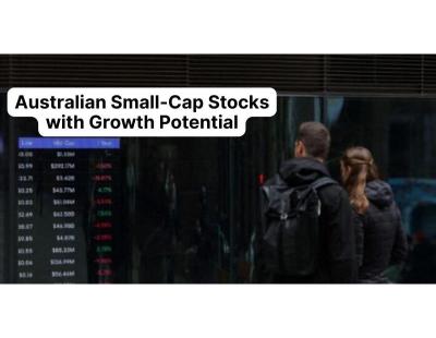 Australian Small-Cap Stocks with Growth Potential