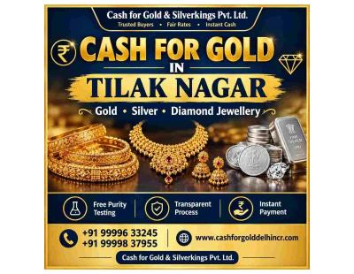 Cash For Gold in Tilak Nagar with Trusted Gold Buyers