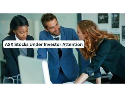 ASX Stocks Under Investor Attention