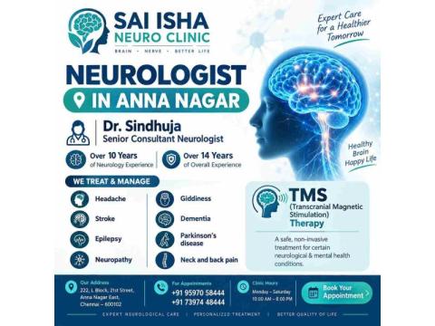 Need Professional Neurological Consultation near Anna Nagar?