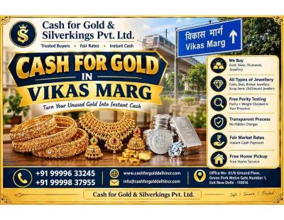 Cash For Gold in Vikas Marg with Trusted Gold Buyers