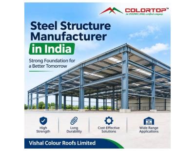 Steel Structure Manufacturer in India – Vishal Colour Roofs Limited