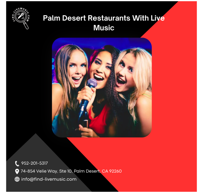 Best Palm Desert Restaurants with Live Music for a Great Night Out