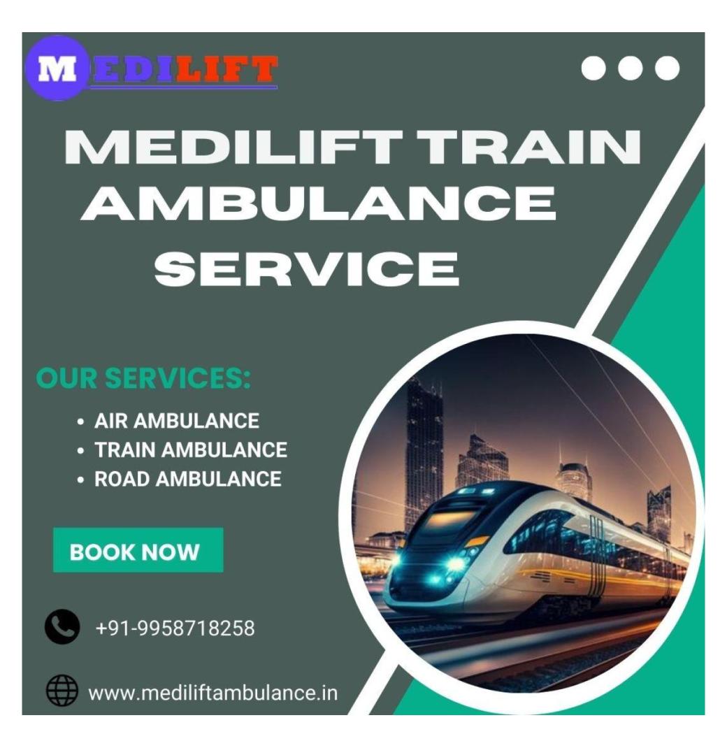Medilift is the biggest and best train ambulance service provider in Allahabad
