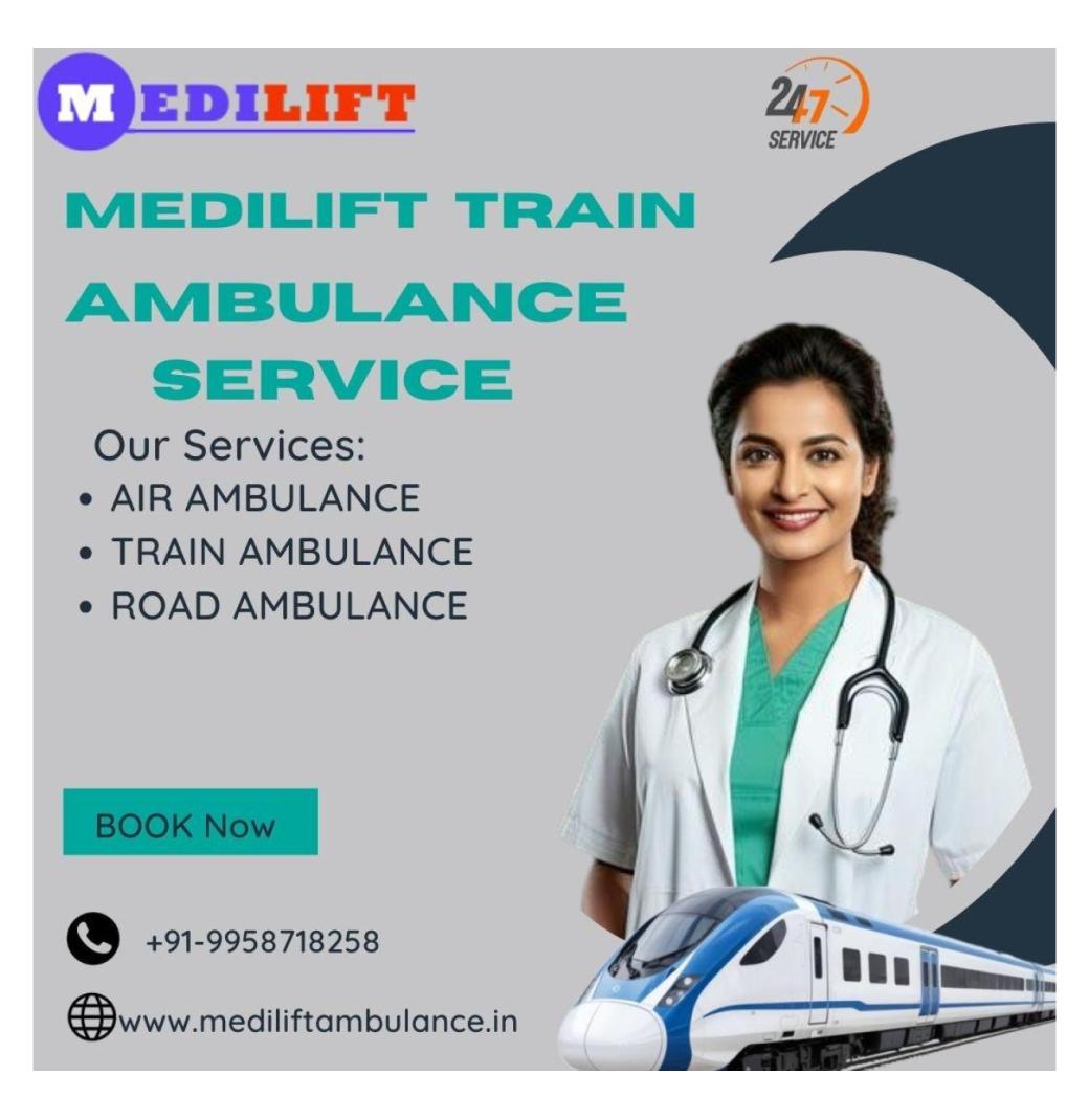 Medilift Train Ambulance in Gorakhpur booking is Available each over India 
