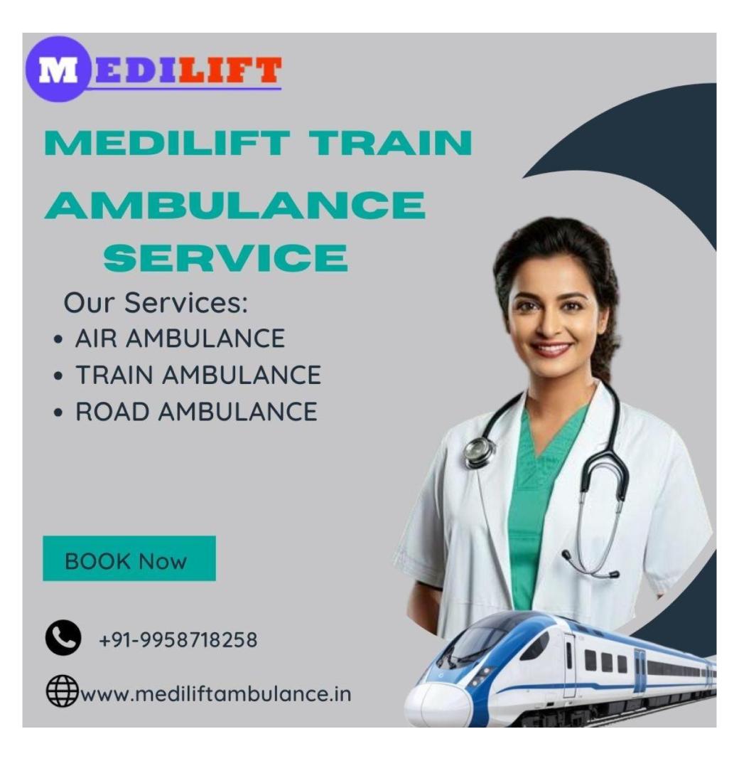 Medilift Train Ambulance in Allahabad Saves Time during Relocation Mission