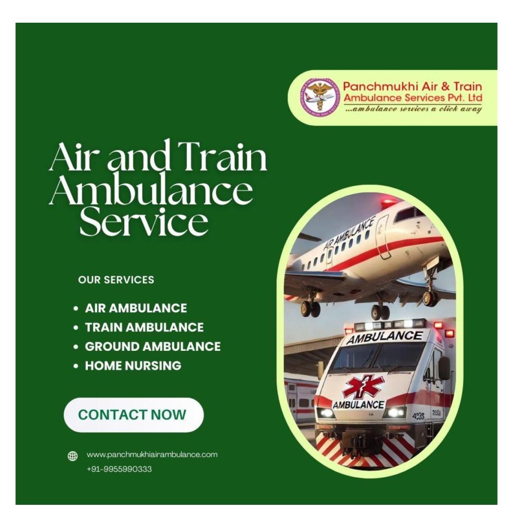 Use Panchmukhi Air and Train Ambulance Services with ICU and CCU Setup in Kolkata