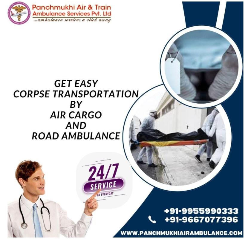 Panchmukhi Dead Body Ambulance is Available 24x7 for Emergency Assistance in Ranchi