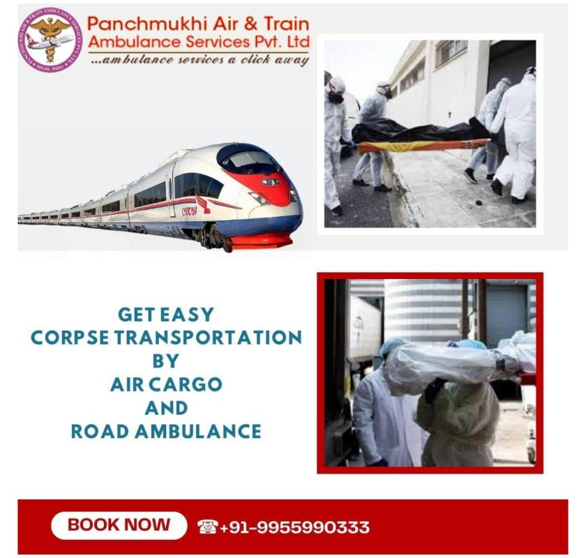 Use Panchmukhi Dead Body Ambulance in Ranchi for Safe Dead Body Transfer