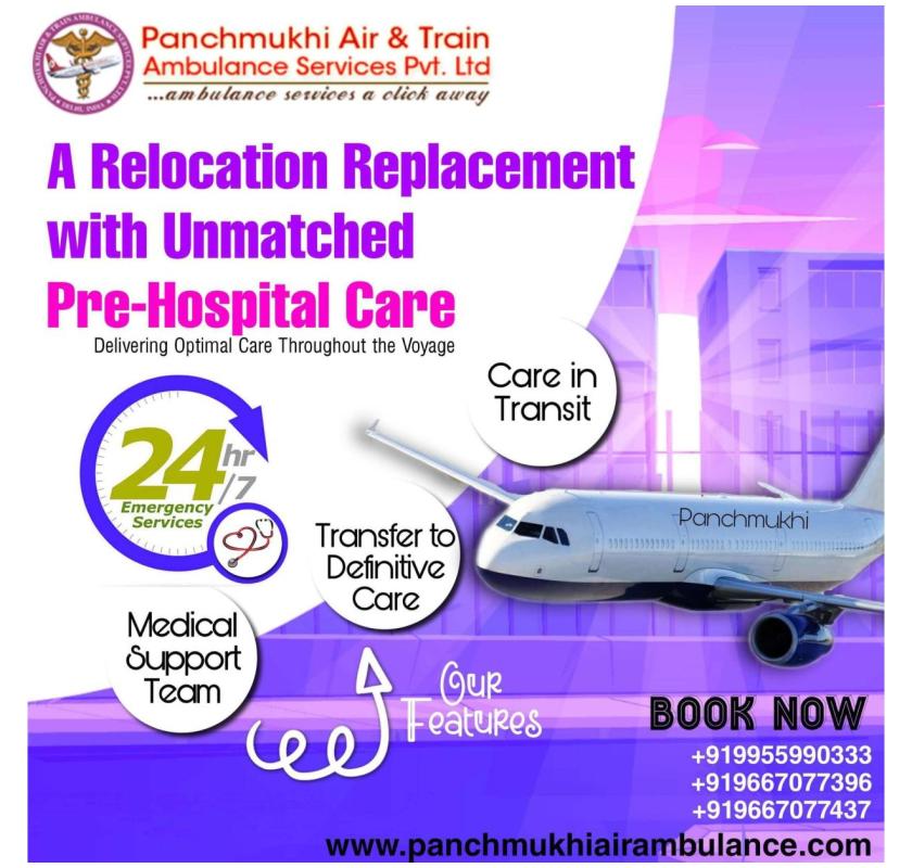 Start Your Medical Journey with Panchmukhi Air and Train Ambulance Services in Lucknow