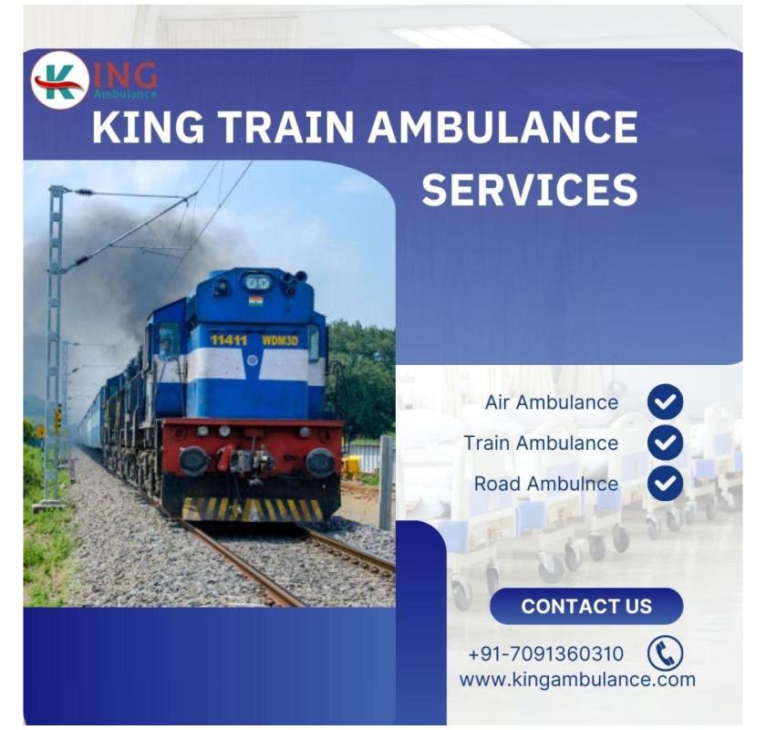 King Train Ambulance in Mumbai provides hassle-free proper transfer to patients 