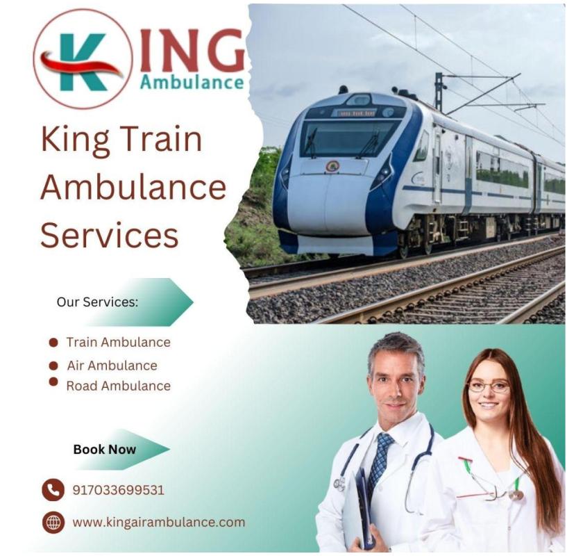 King offers Incredibly Advanced Train Ambulance Service in Kolkata