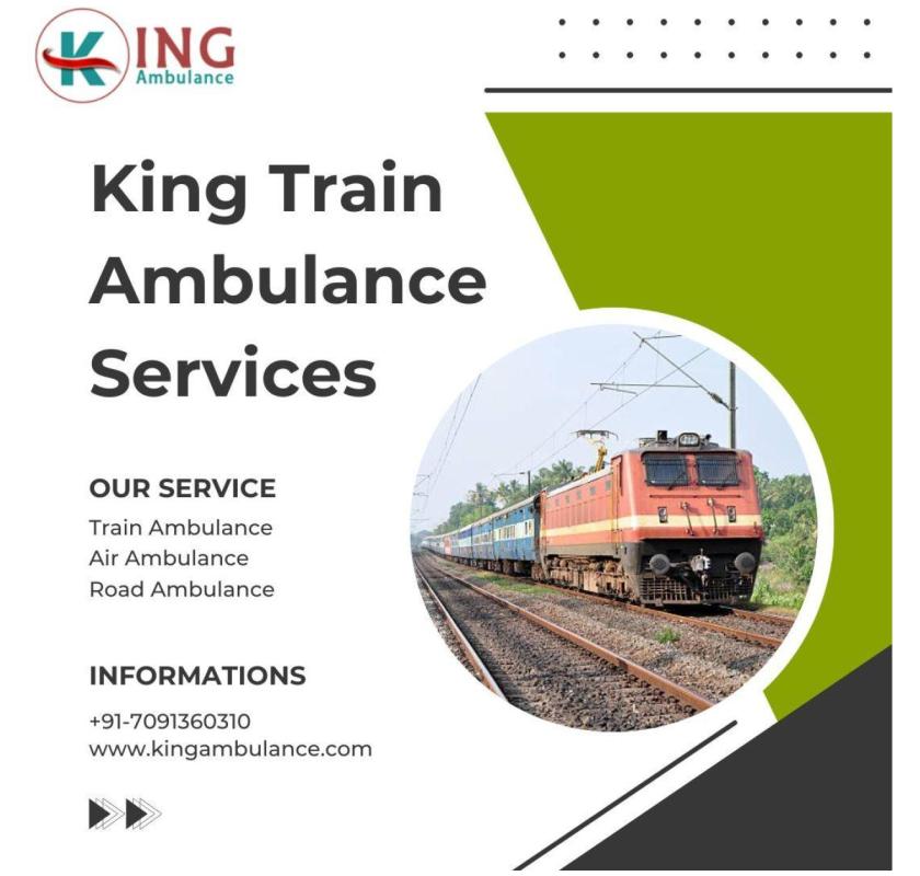 King Train Ambulance in Patna helps you Save Time during your Transfer