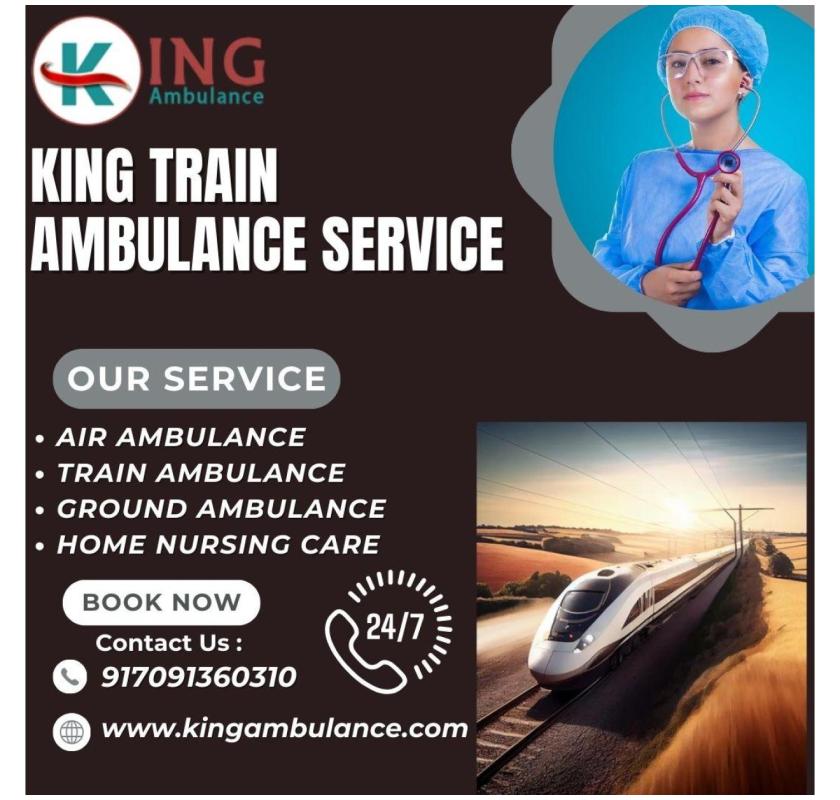 Book Now King Train Ambulance Service in Raipur which takes Care of Injured Patients