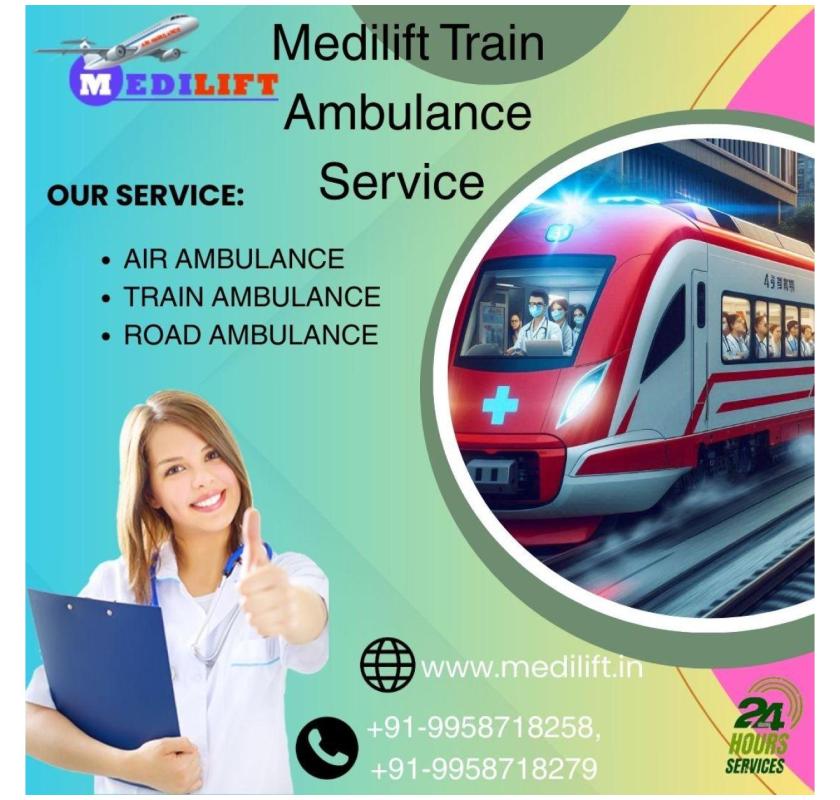 Medilift Train Ambulance in Kolkata fifers Quick Patient Transportation