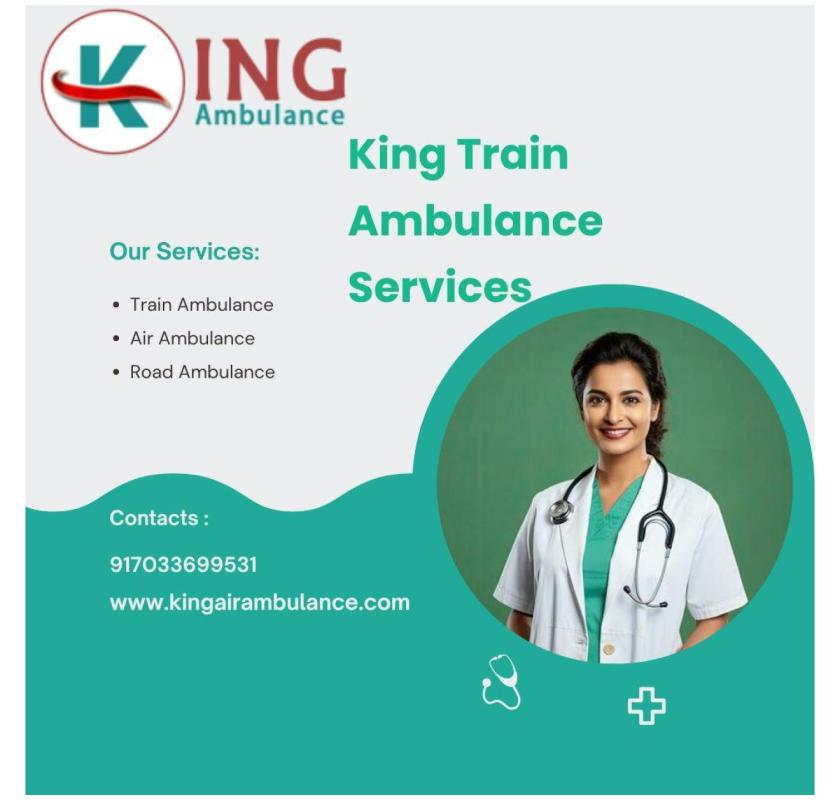 Choose King Train Ambulance in Kolkata for Urgent Medical Transfer