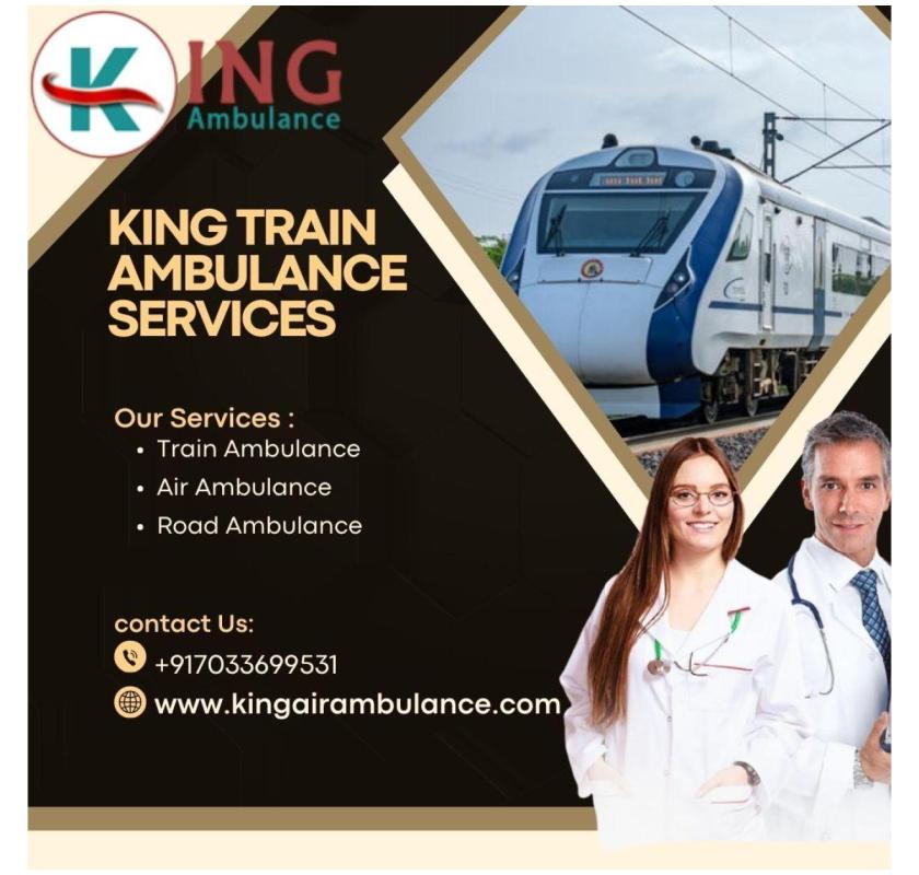 King Train Ambulance in Kolkata provides seamless care throughout the journey