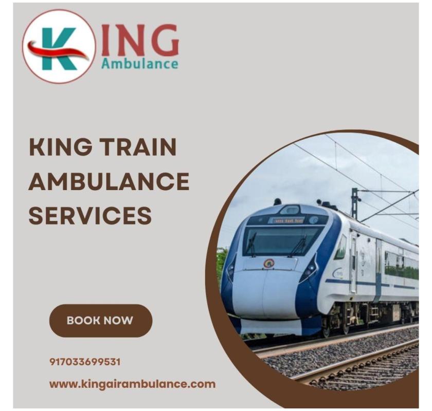 Get the best care at an affordable rate with King Train Ambulance Services in Guwahati