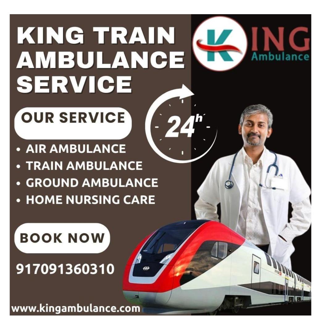 Choose king Train Ambulance for Urgent Medical Transfer in Ranchi