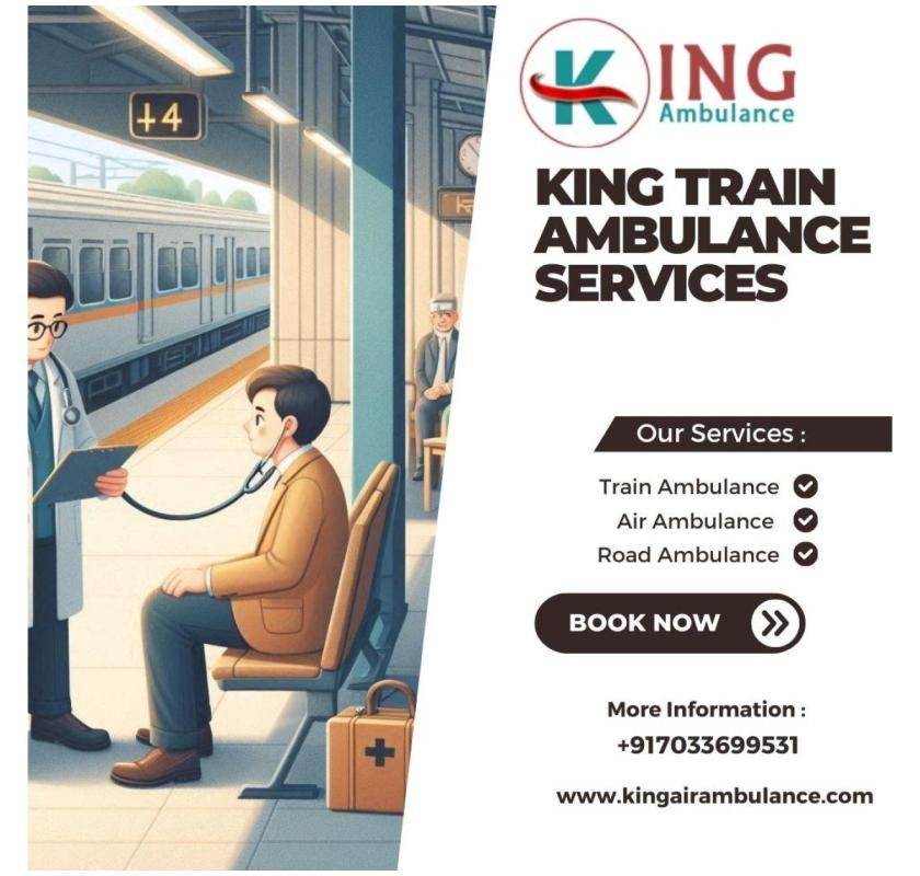 King Train Ambulance is fully equipped for medical transportation in Mumbai