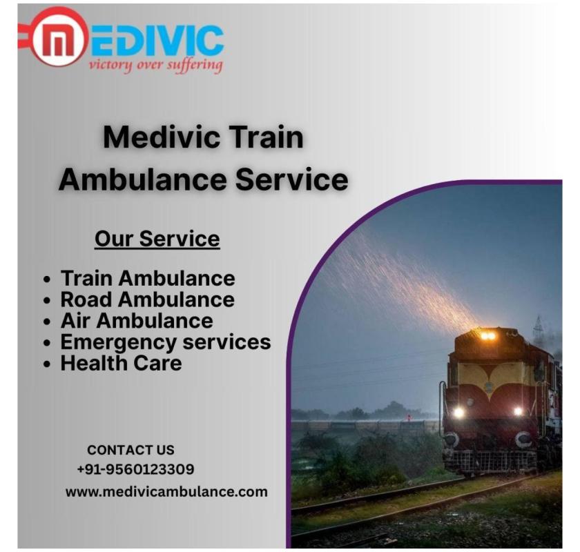 Medivic Train Ambulance Services in Patna make safe and monitored travel a reality