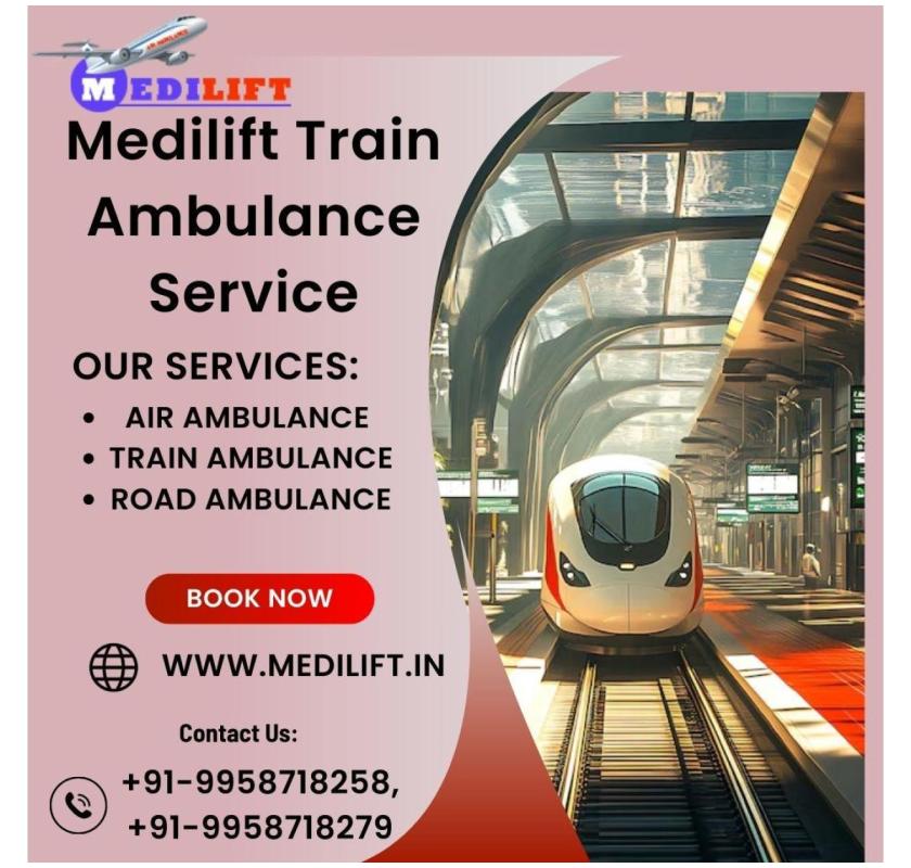  Medilift Train Ambulance in Patna Delivers Medical Help While Moving