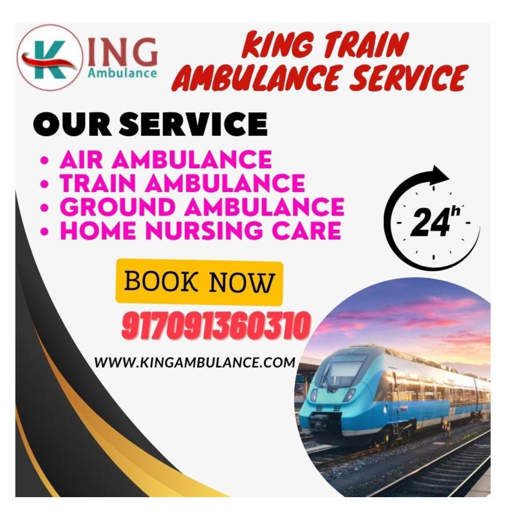 King Train Ambulance Services in Patna has a Qualified Medical Team