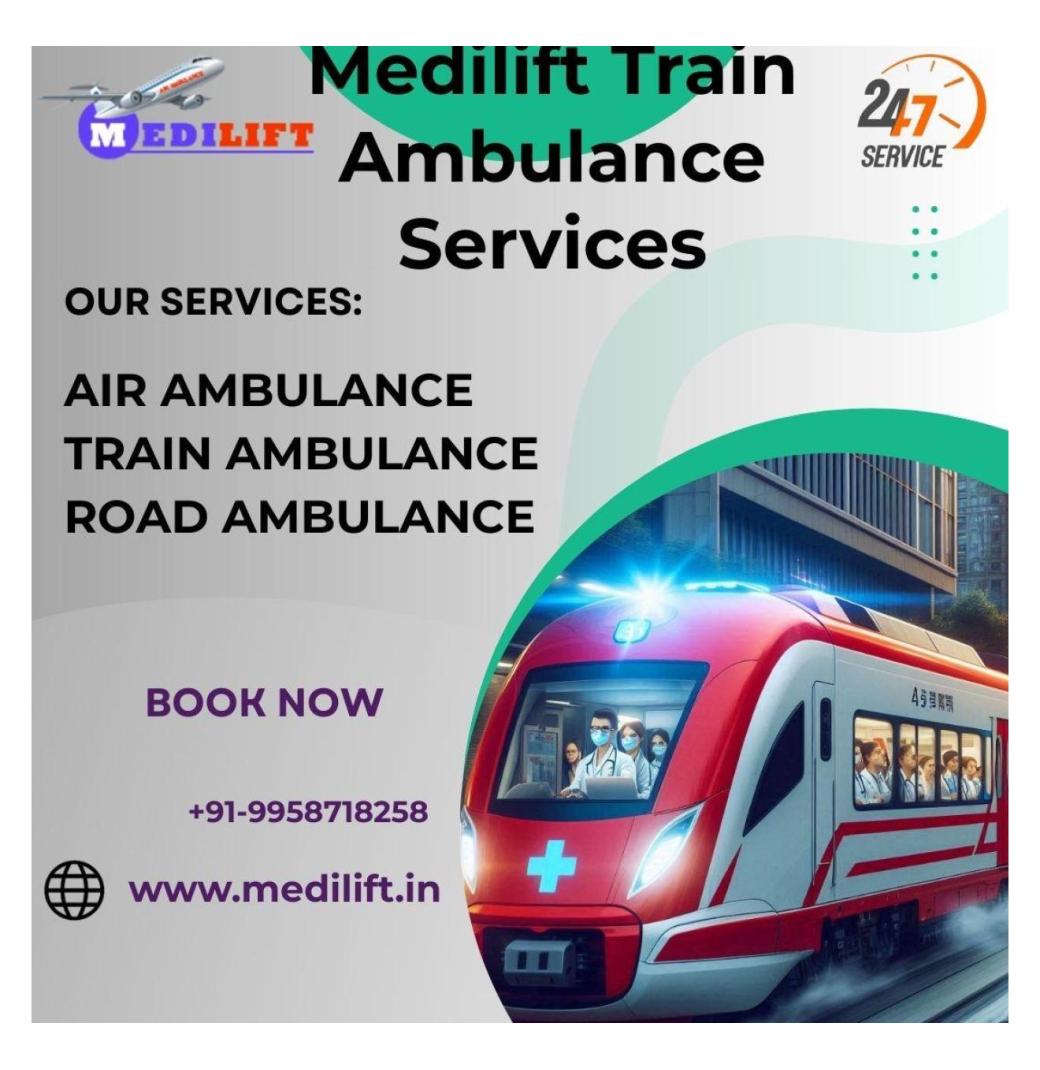  Medilift Train Ambulance Services in provides Friendly Transfer in Kolkata 
