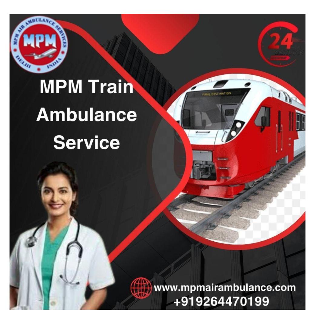MPM Train Ambulance Operates Transfers Professionally in Allahabad