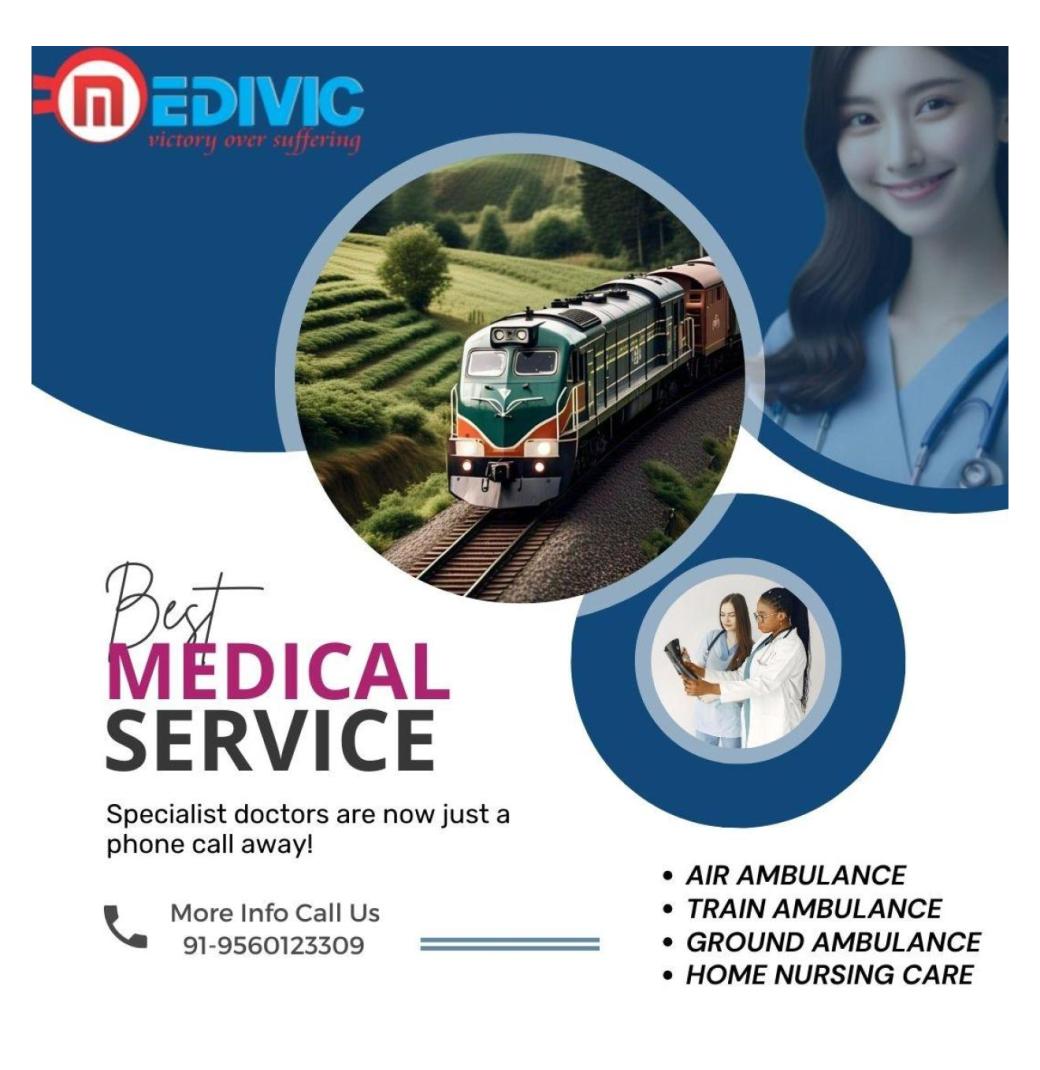 Medivic Ambulance Train Services in Patna: Assisting with Isolated Patient Transfers