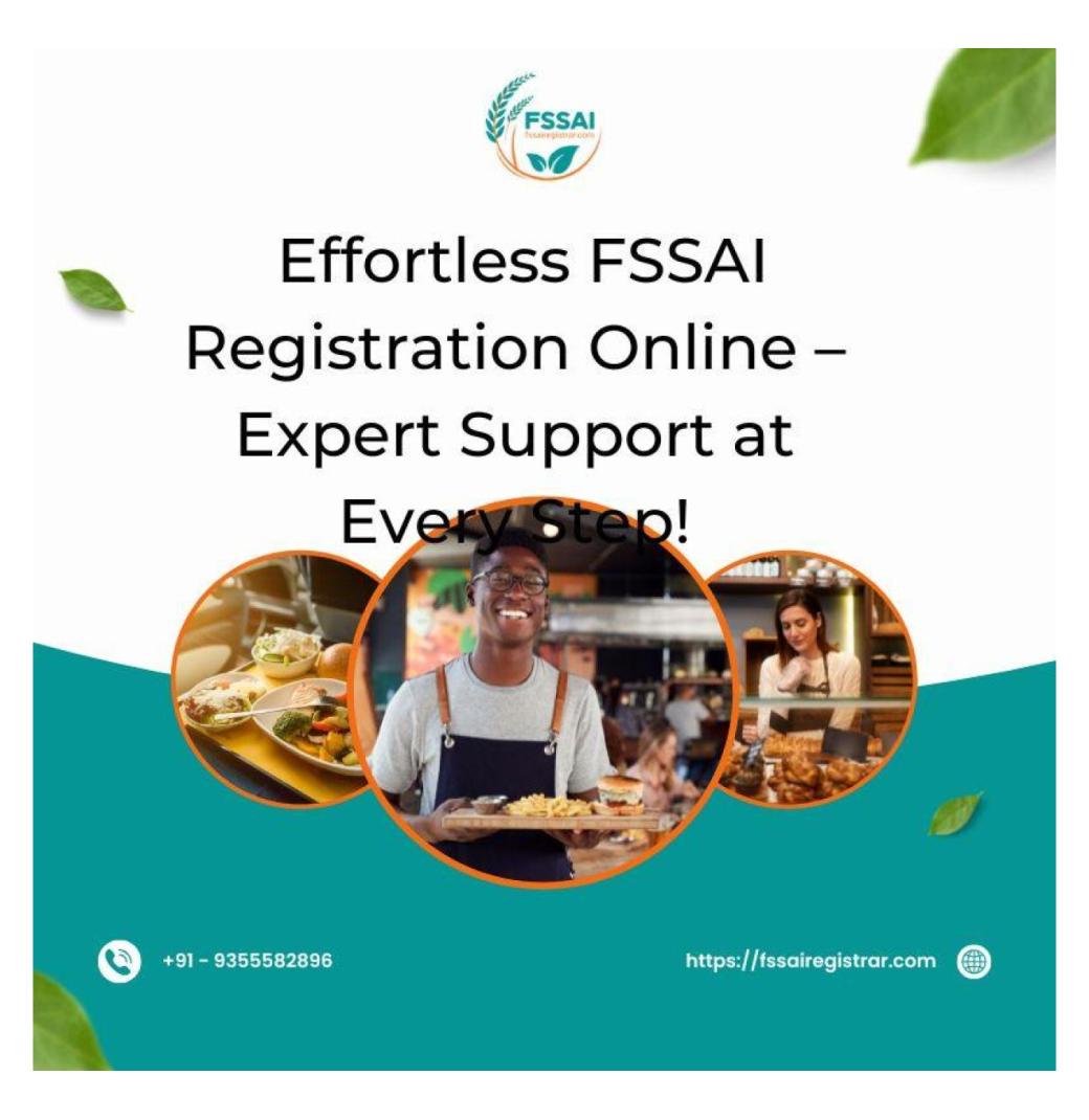 Effortless FSSAI Registration Online – Expert Support at Every Step!