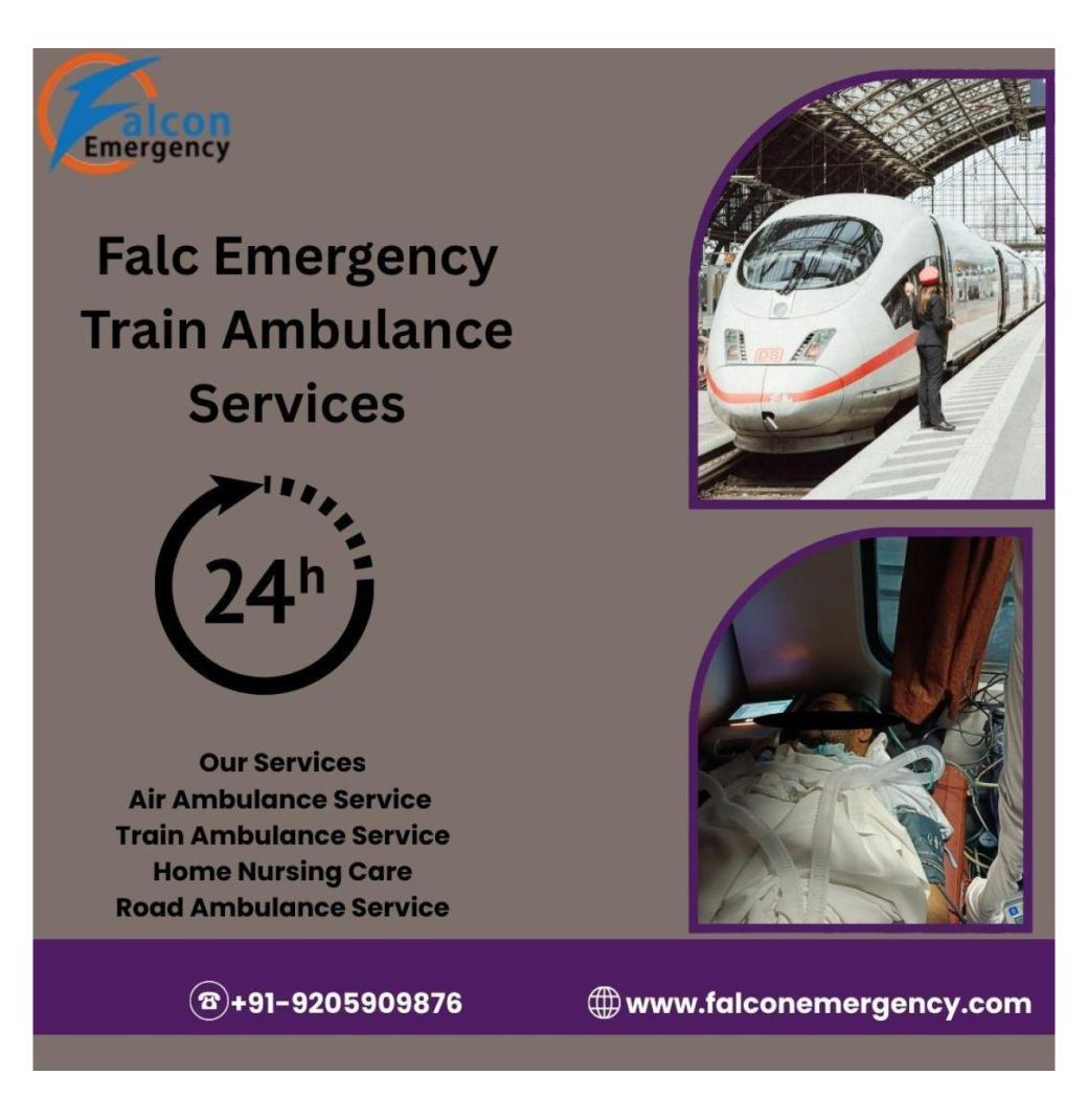 Falc Emergency Train Ambulance in Guwahati. Carefully prepared trains for any Problem