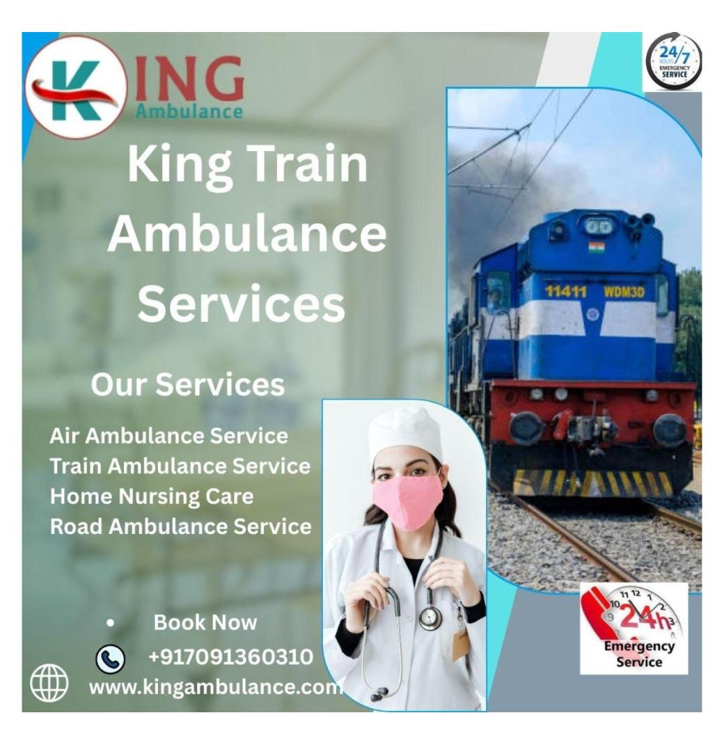  King Train Ambulance in Pune which takes full care of your safety in case of an emergency