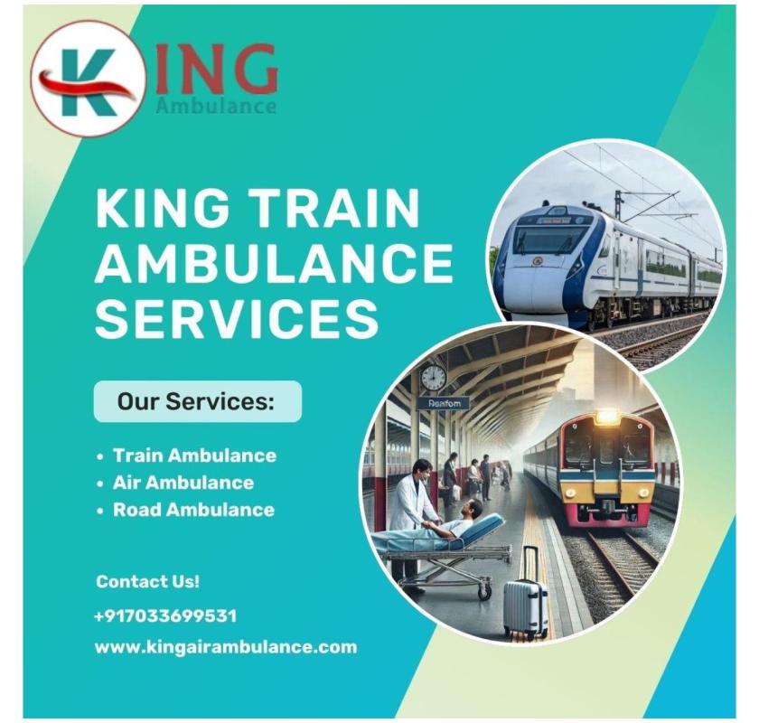 Use the high-tech King Train Ambulance service in Chennai with modern medical arrangements