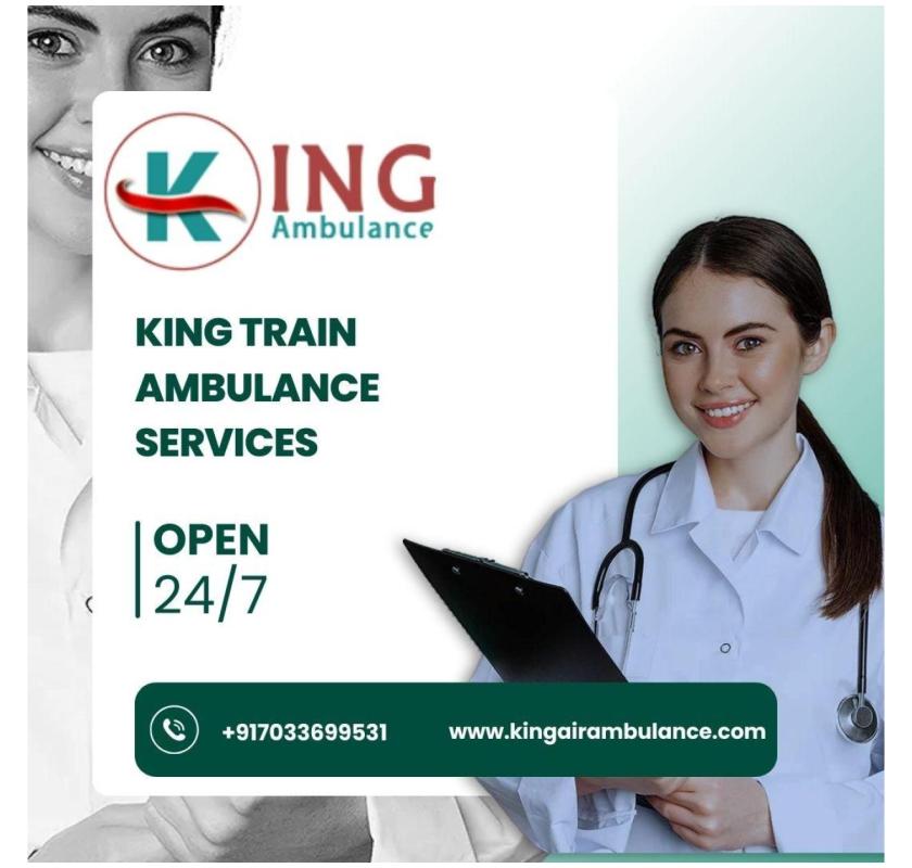 King Train Ambulance in Chennai So That the Patient Can Be Immediately Taken To another Hospital