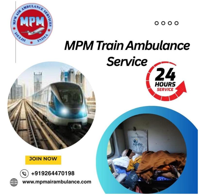MPM Train Ambulance provides a transfer facility with an ICU in Dibrugarh