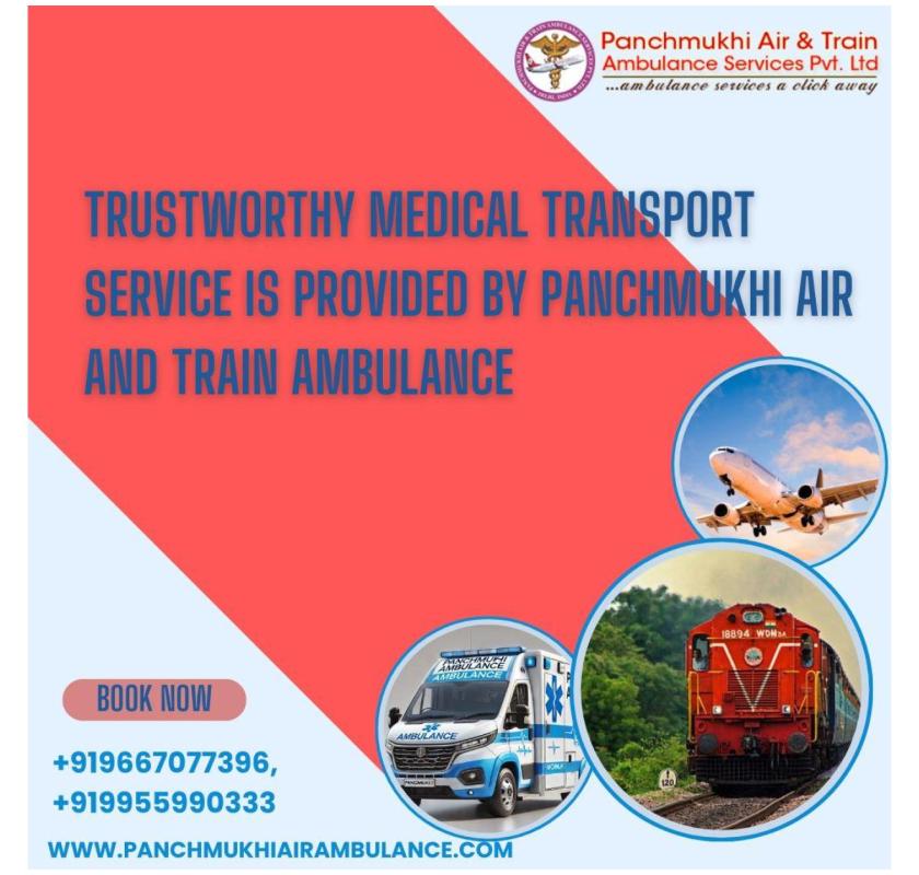 Hire Panchmukhi Train Ambulance Services in Chennai to receive quality care