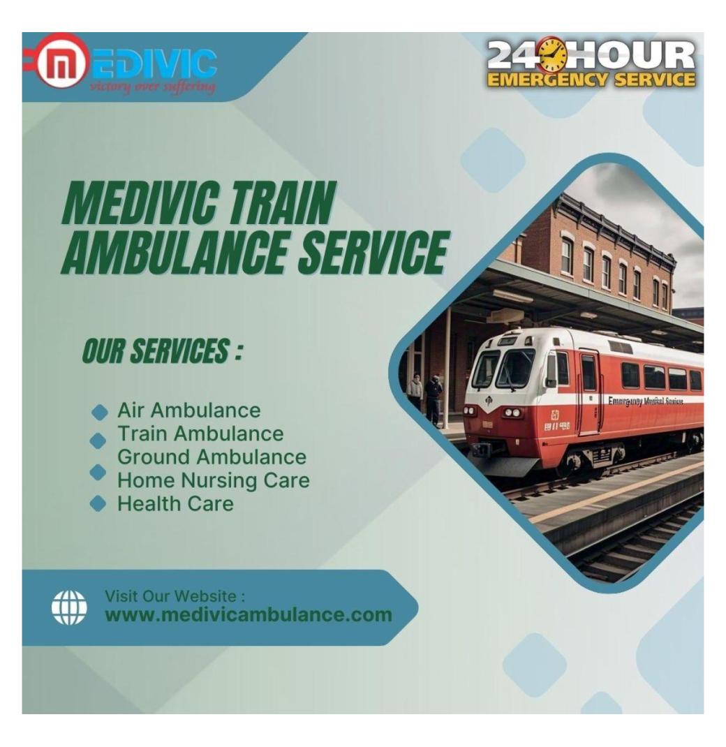 Life-saving is possible with the Medivic Train Ambulance Services in Mumbai
