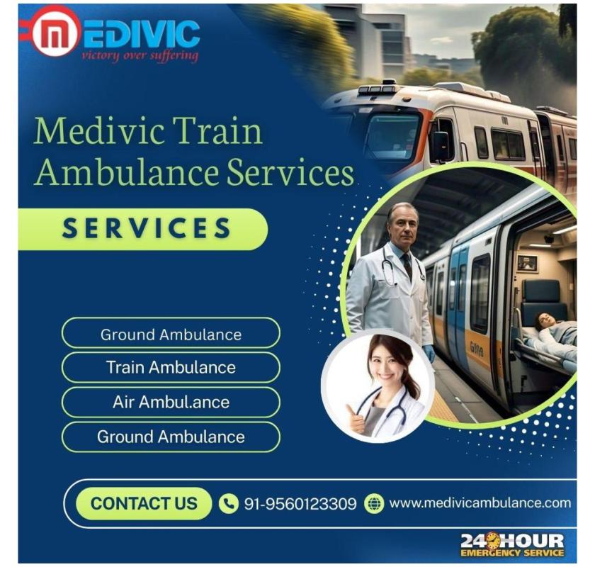 Medivic Makes Sure the Transfer Is Conducted Expertly in a Train Ambulance in Kolkata