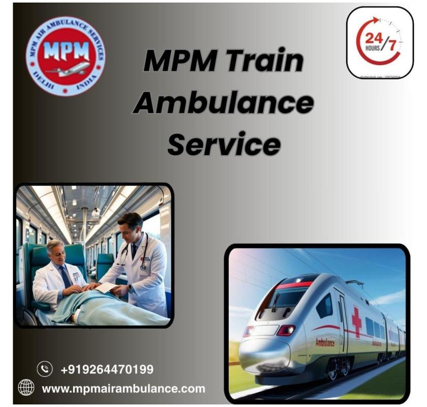 MPM Train Ambulance Services in Allahabad helps patients in critical condition