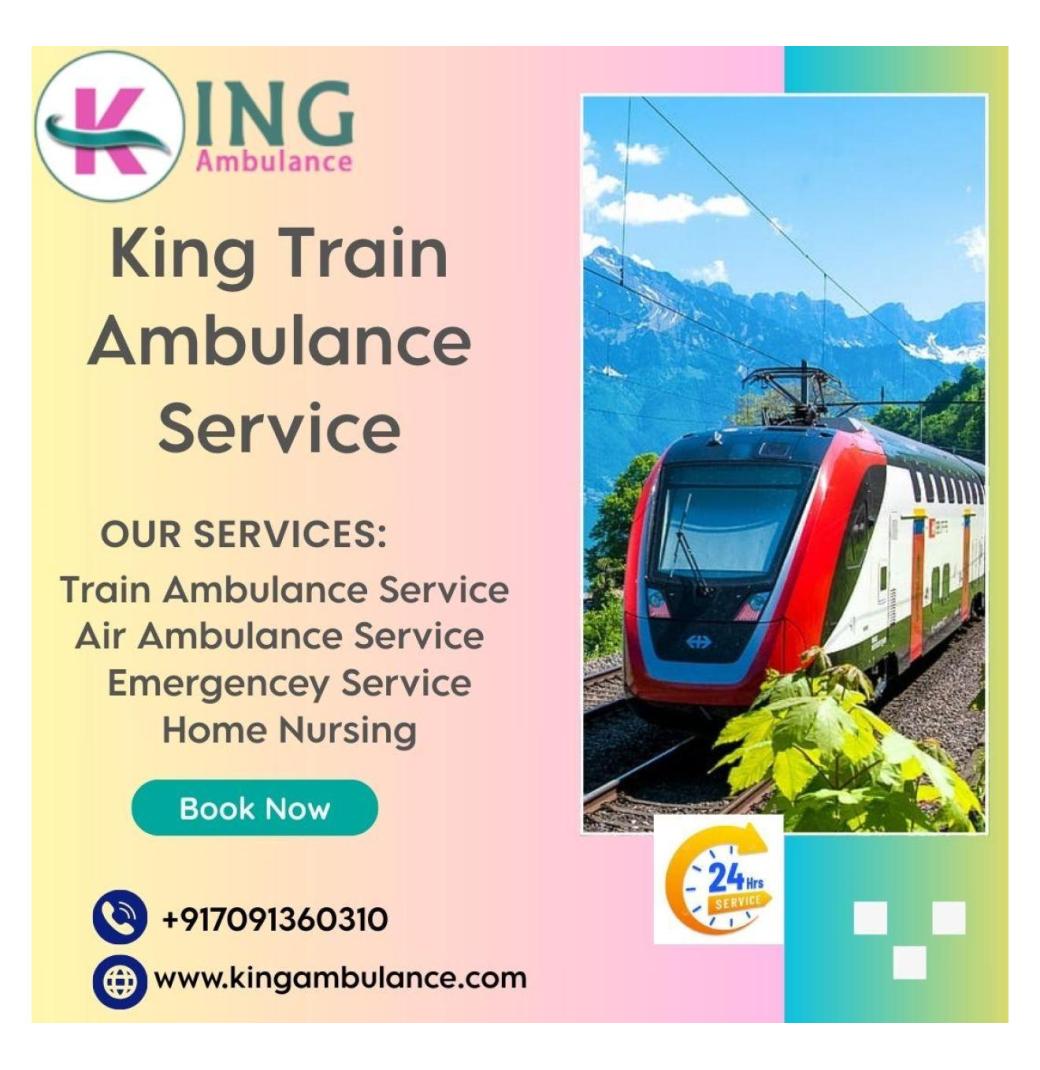 King Train Ambulance Service in Indore Maintains a Low Booking Rate