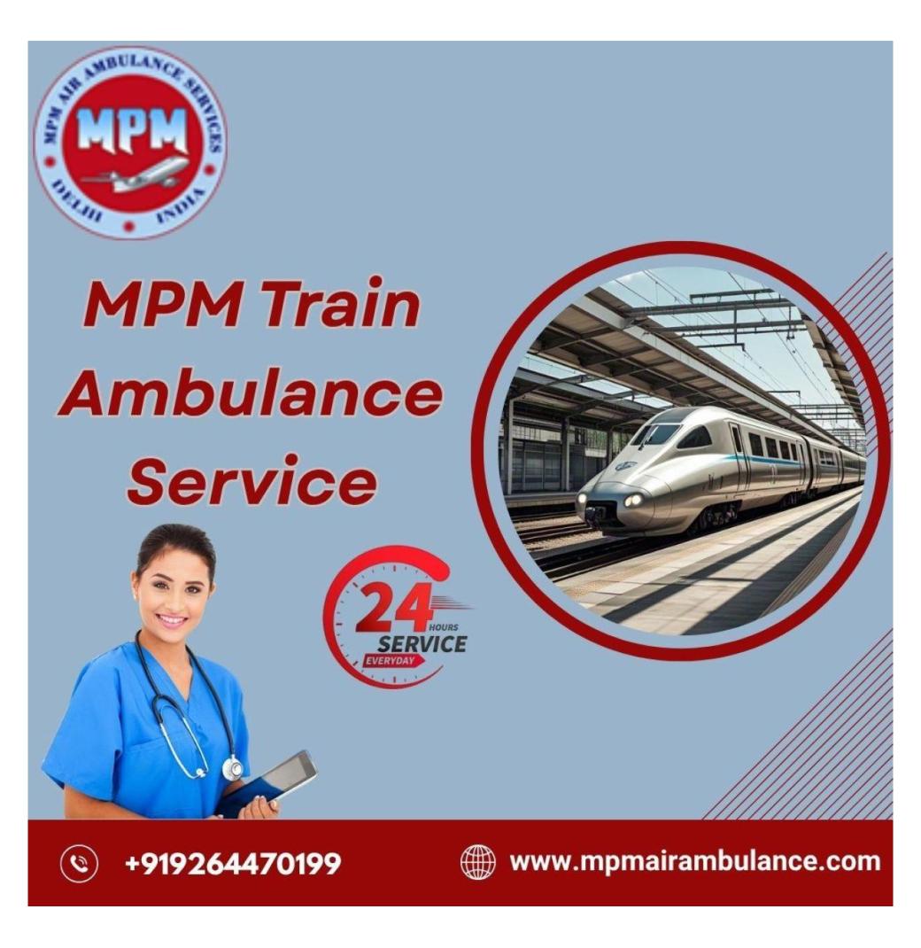 MPM Train Ambulance provided vital assistance during the transfer to Allahabad