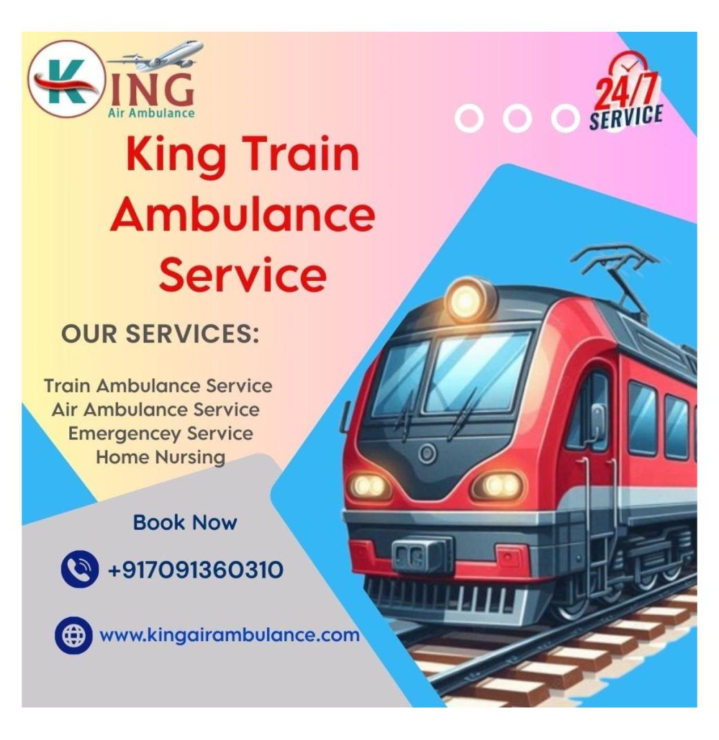 King Train Ambulance in Gorakhpur provides you with economical and reliable service