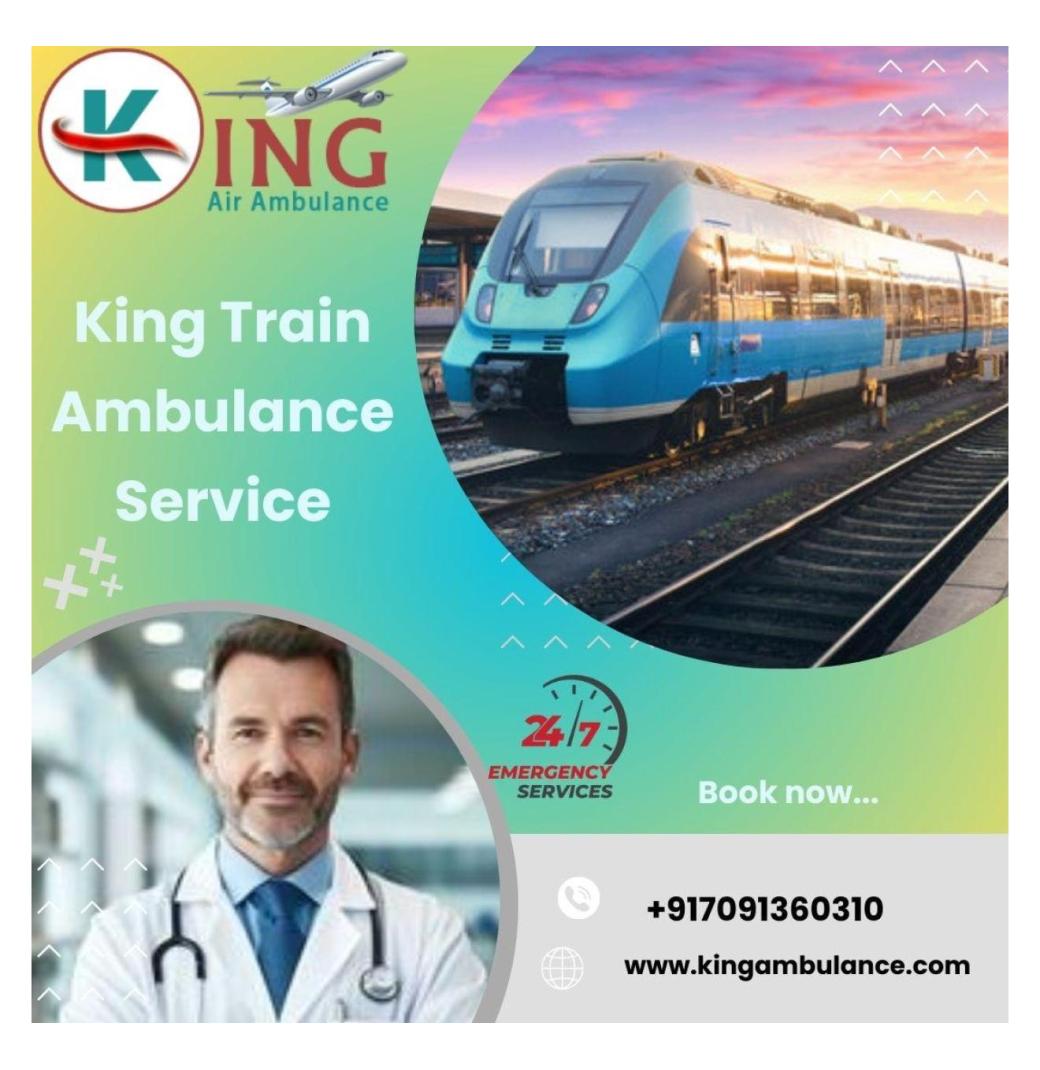 Book King Train Ambulance Service in Jamshedpur handles the huge responsibility of transit
