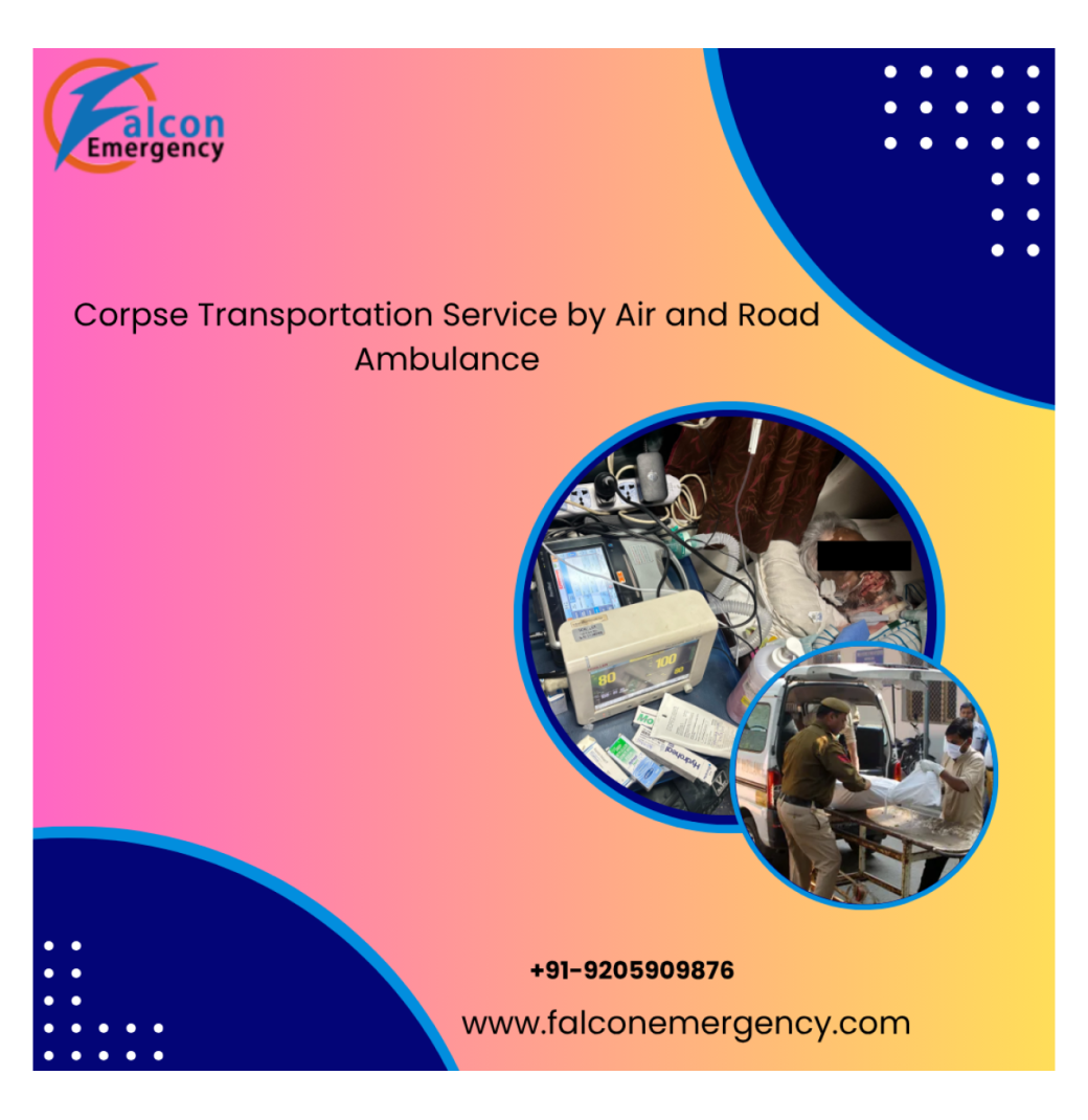  FALC Emergency Ensures a Gentle Transit after Death in Patna in a Dead Body Ambulance