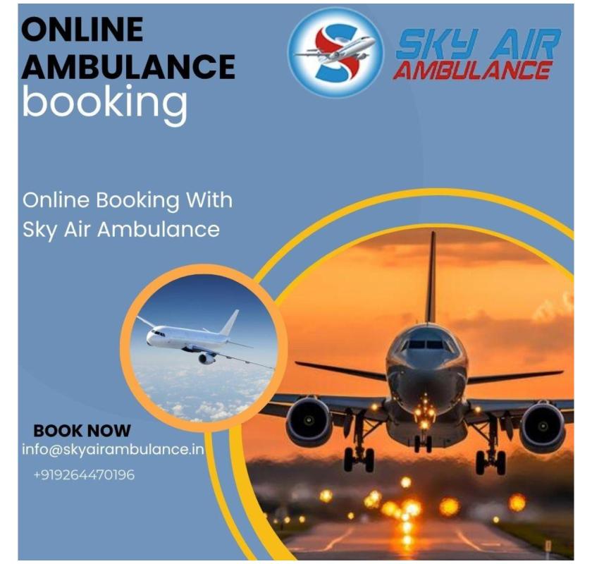 Air Ambulance Service in Ranchi: Sky Air Ambulance
