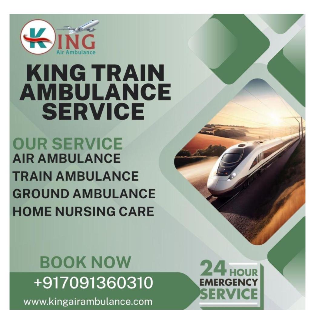  Use King Train Ambulance Service in Indore for providing best care during travel