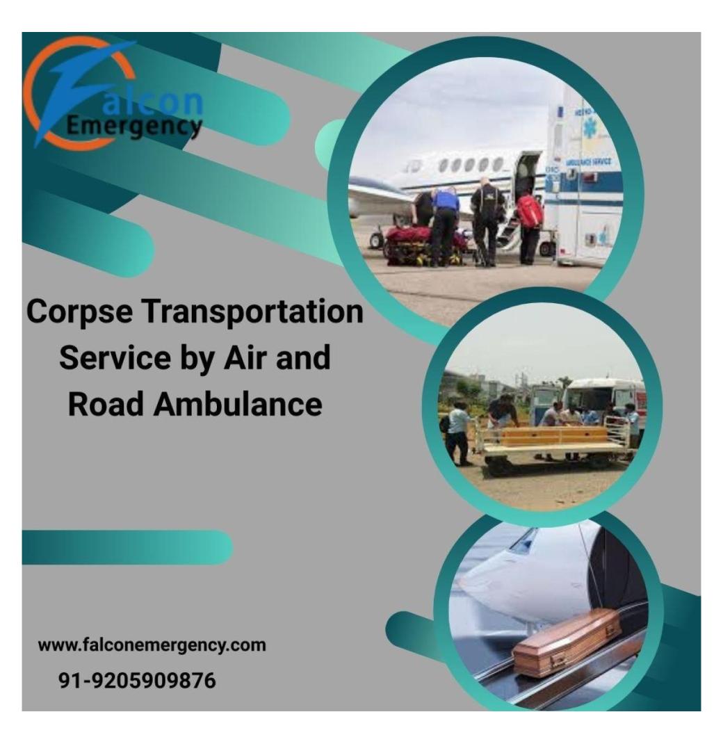 FALC Emergency Don’t Rush or Ignore during Dead Body Transit in Ranchi in an Ambulance