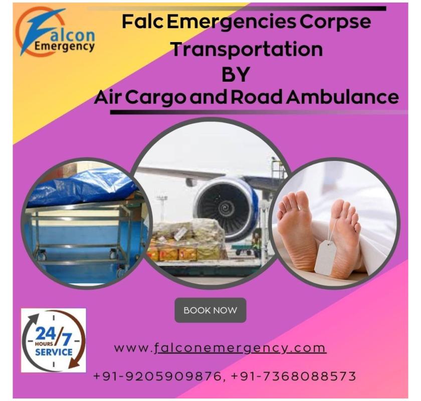 FALC Emergency Moves Dead Bodies with Calm and Clear Planning in Hyderabad in an Ambulance