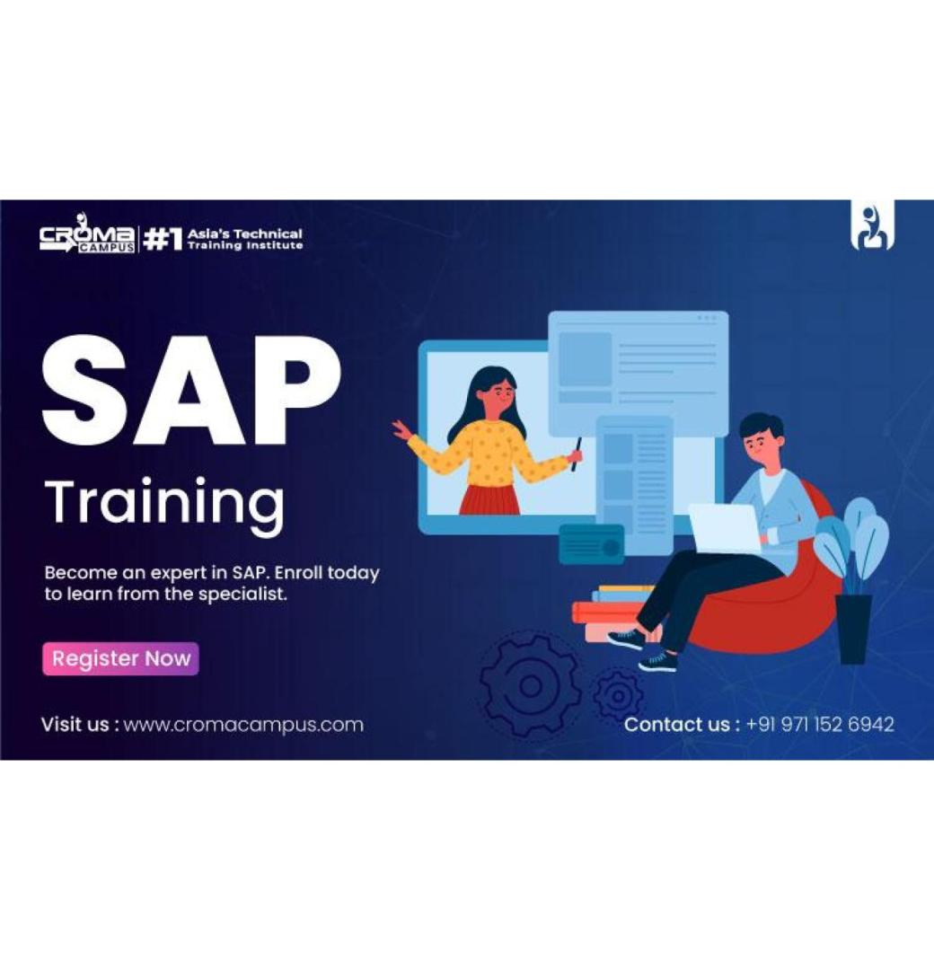 Join SAP Online Tutorial Program At Croma Campus